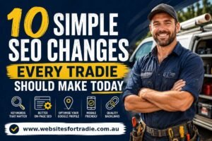 10 simple SEO changes for tradies